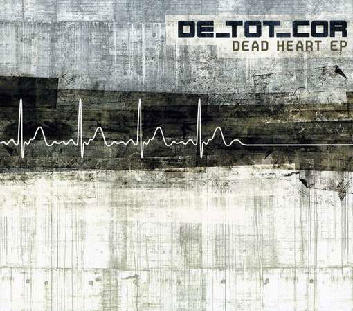 Dead Heart Ep - Detotcor - Muziek - n/a - 0884502259155 - 24 april 2018