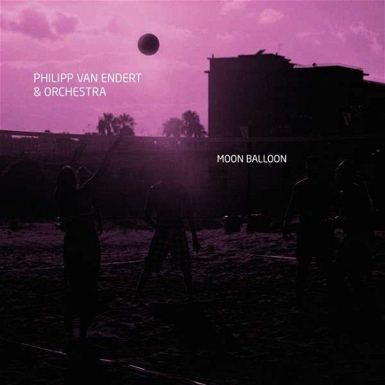 Philipp Van Endert · Moon Balloon (CD) (2022)