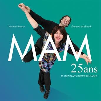 25 Ans - Mam - Musik - BUDA - 3341348603155 - 26. oktober 2017