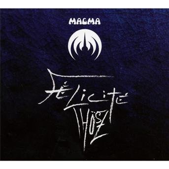 Cover for Magma · Felicite Thosz (CD) [Digipak] (2017)
