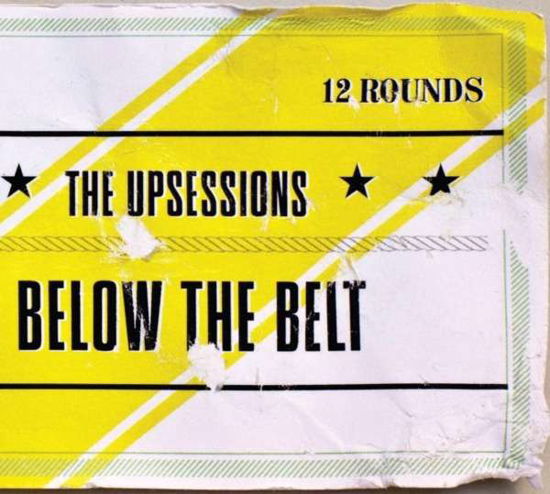 Cover for Upsessions · Upsessions - Below The Belt (CD) (2011)