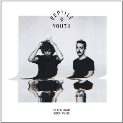 Cover for Reptile Youth · Black Swan Born White (7&quot;) [EP edition] (2012)