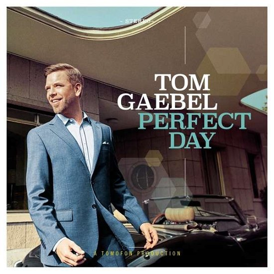 Perfect Day - Tom Gaebel - Muziek - Tonpool - 4251004900155 - 28 september 2018