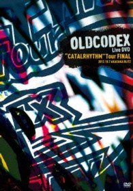 Cover for Oldcodex · Oldcodex `catalrhythm` Tour Final Live DVD (MDVD) [Japan Import edition] (2013)