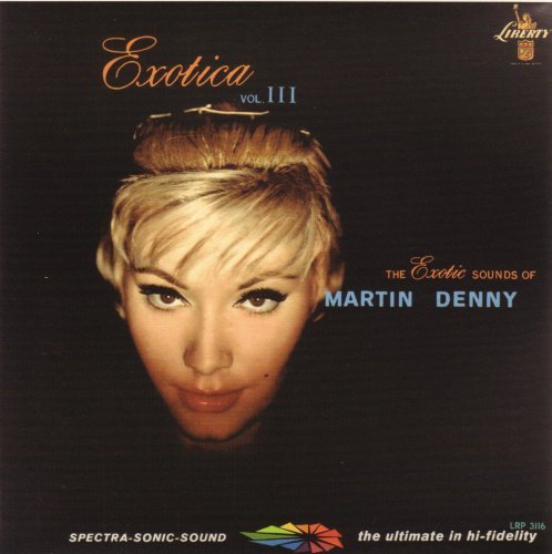Cover for Martin Denny · Exotica Vol. III (CD) [Japan Import edition] (2016)