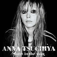 Cover for Anna Tsuchiya · Shout in the Rain (CD) [Japan Import edition] (2010)