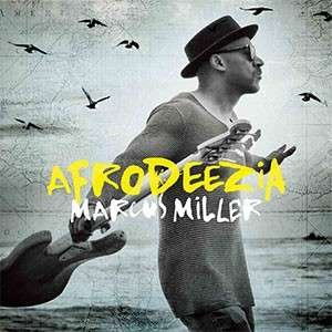 Cover for Marcus Miller · Afrodeezia (CD) [Japan Import edition] (2015)