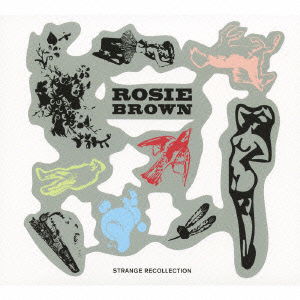 Cover for Rosie Brown · Strange Recollectiom (CD) [Japan Import edition] (2006)