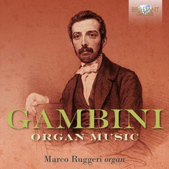 Organ Music - Gambini / Ruggeri - Musikk - BRILLIANT CLASSICS - 5028421955155 - 26. januar 2018