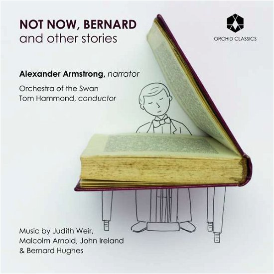 Cover for Armstrong / Oot Swan / Hammond · Not Now. Bernard And Other Stories (CD) (2020)