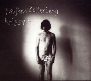 Cover for Torbjorn Zetterberg · Krissvit (CD)