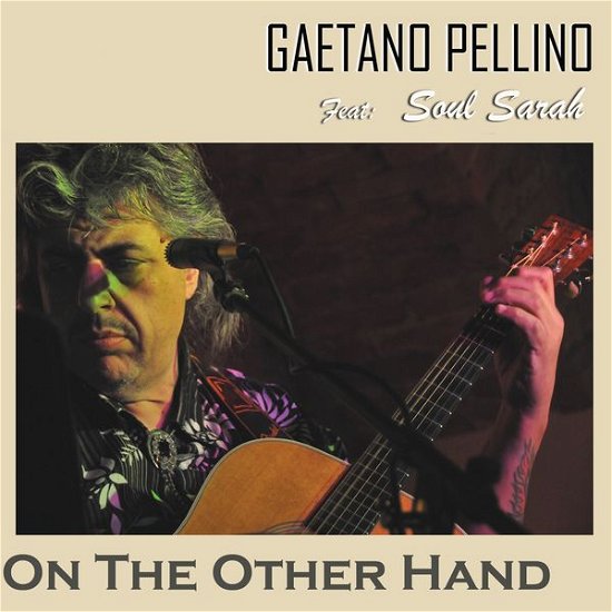 Cover for Gaetano Pellino · On the Other Hand (CD) (2015)