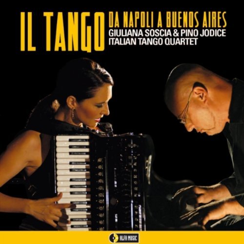 Cover for Soscia, Giuliana / Jodice, Pino · Il Tango Da Napoli a Buenos Aires (CD) (2010)