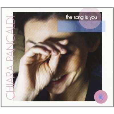 Cover for Chiara Pancaldi · Song is You (CD) (2012)