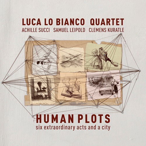 Cover for Luca Lo -Quartet- Bianco · Human Plots (CD) (2023)