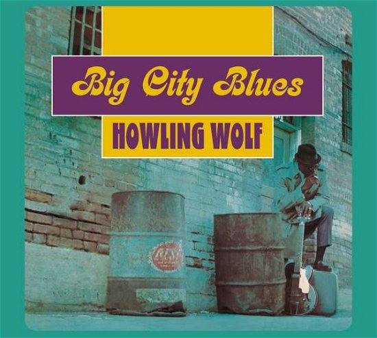 Cover for Howlin Wolf · Big City Blues (Feat. Ike Turner On Piano) (+15 Bonus Tracks) (CD) (2021)