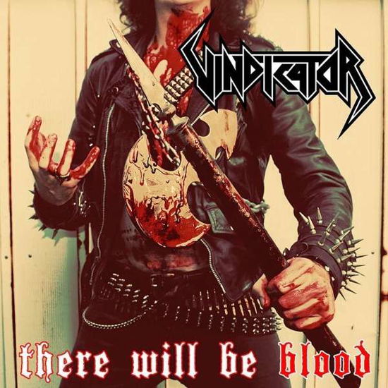 Cover for Vindicator · There Will Be Blood (LP) [Limited edition] (2012)