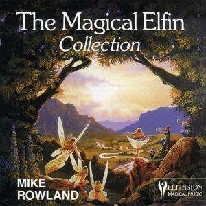 Cover for Mike Rowland · Magical Elfin Collection (CD) (1993)