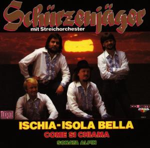 Cover for Schürzenjäger Die (Zillertaler) · Ischia-isola Bella (CD) (1994)