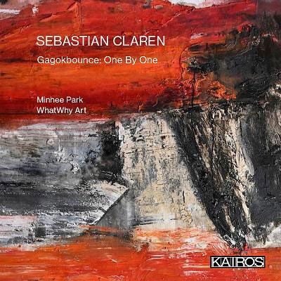 Sebastian Claren: Gagokbounce: One by One - Park,minhee & Whatwhy Art - Music - Kairos Records - 9120010286155 - August 25, 2023