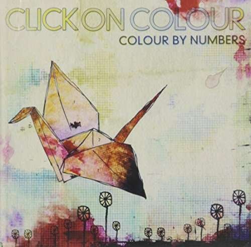 Cover for Click on Colour · Colour by Numbers (CD) (2009)
