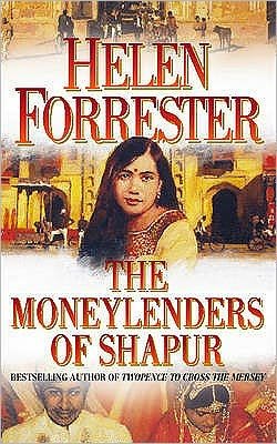 Cover for Helen Forrester · The Moneylenders of Shahpur (Paperback Book) (2008)