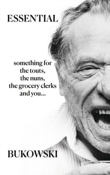 Essential Bukowski: Poetry - Charles Bukowski - Bücher - HarperCollins Publishers - 9780008225155 - 3. November 2016