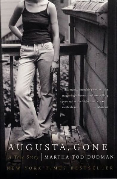 Cover for Martha Tod Dudman · Augusta, Gone: A True Story (Paperback Book) (2002)