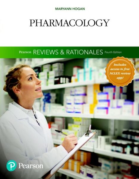 Cover for Mary Ann Hogan · Pearson Reviews &amp; Rationales: Pharmacology with Nursing Reviews &amp; Rationales (Paperback Book) (2017)