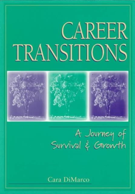 Cover for Cara DiMarco · Career Transitions: A Journey of Survival and Growth (Paperback Book) (1997)