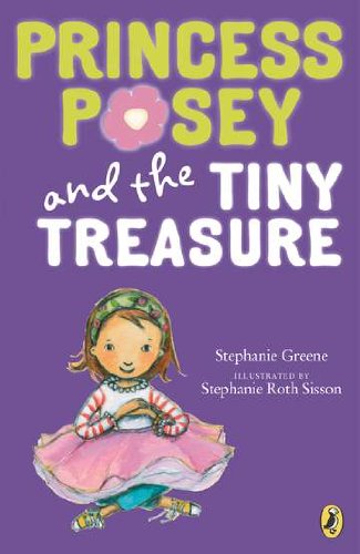 Cover for Stephanie Greene · Princess Posey and the Tiny Treasure - Princess Posey, First Grader (Paperback Book) (2013)