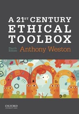 Cover for Anthony Weston · 21st Century Ethical Toolbox (Book) (2017)