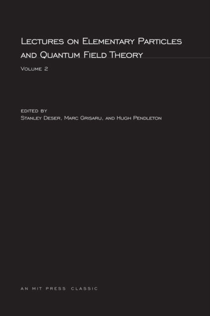 Cover for Lectures On Elementary Particles and Quantum Field Theory - The MIT Press (Paperback Book) (1971)