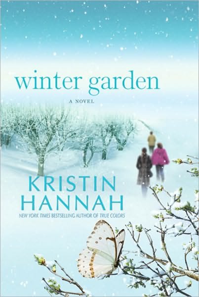 Cover for Kristin Hannah · Winter Garden: A Novel (Paperback Bog) [Reissue edition] (2011)