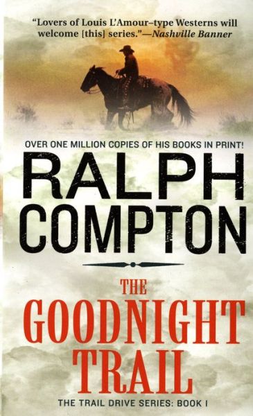 Cover for Ralph Compton · The Goodnight Trail - Trail Drive S. (Paperback Book) (2015)