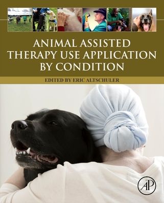 Cover for Eric Altschuler · Animal Assisted Therapy Use Application by Condition (Paperback Book) (2022)
