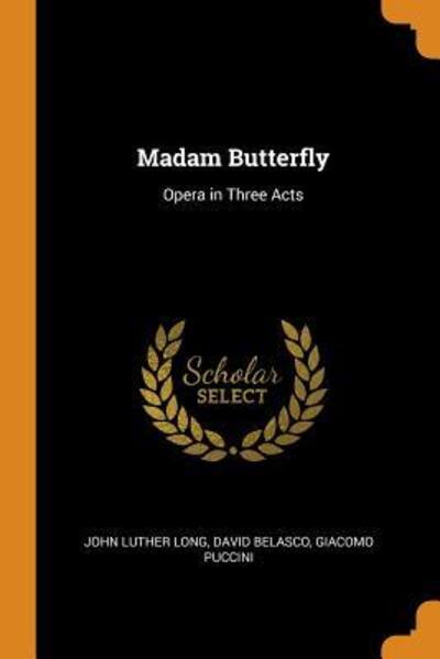 Cover for John Luther Long · Madam Butterfly (Paperback Book) (2018)