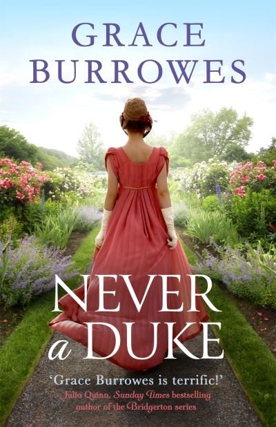 Cover for Grace Burrowes · Never a Duke: a perfectly romantic Regency tale for fans of Bridgerton (Paperback Book) (2022)