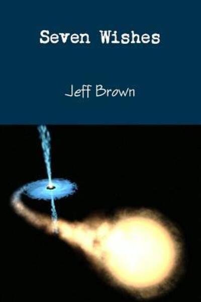 Cover for Jeff Brown · Seven Wishes (Paperback Bog) (2019)