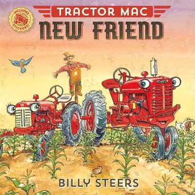Tractor Mac New Friend - Tractor Mac - Billy Steers - Książki - Farrar, Straus & Giroux Inc - 9780374308155 - 2019