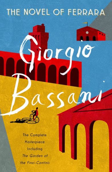 Cover for Giorgio Bassani · The Novel of Ferrara (Hardcover Book) (2019)