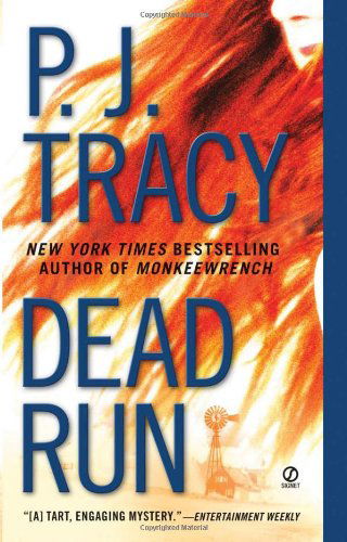 Dead Run (Monkeewrench, No 3) - P. J. Tracy - Książki - Signet - 9780451218155 - 4 kwietnia 2006