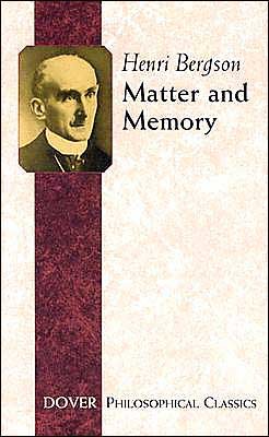 Cover for Henri Bergson · Matter and Memory - Dover Philosophical Classics (Taschenbuch) (2004)