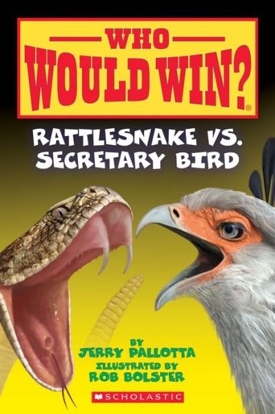 Cover for Jerry Pallotta · Rattlesnake vs. Secretary Bird (Who Would Win?): Volume 15 - Who Would Win? (Paperback Bog) (2020)