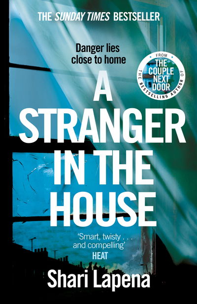 A Stranger in the House: From the author of THE COUPLE NEXT DOOR - Shari Lapena - Livros - Transworld Publishers Ltd - 9780552173155 - 14 de junho de 2018