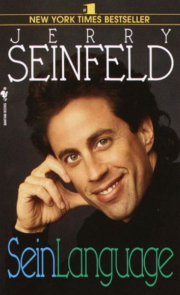 Cover for Jerry Seinfeld · Seinlanguage (Paperback Book) [1st Edition 1st Printing edition] (1994)