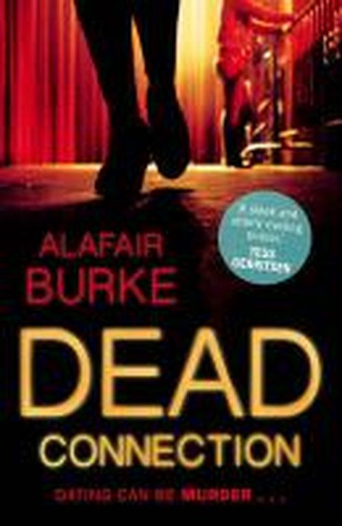 Cover for Alafair Burke · Dead Connection: An Ellie Hatcher Novel - Ellie Hatcher (Paperback Bog) [Main edition] (2014)