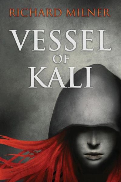 Cover for Richard Milner · Vessel of Kali (Paperback Book) (2014)