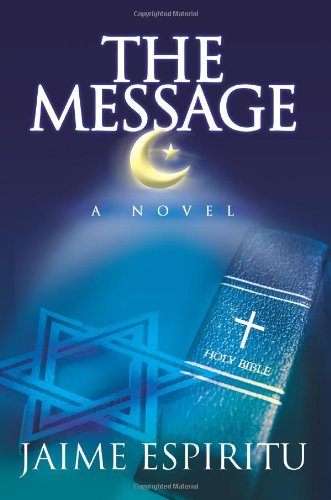 Cover for Jaime Espiritu · The Message: a Novel (Pocketbok) (2005)