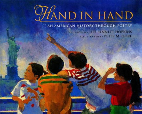 Hand in Hand: an American History Through Poetry - Lee Bennett Hopkins - Livros - Simon & Schuster Books for Young Readers - 9780671733155 - 1 de setembro de 1994